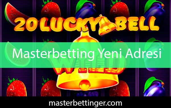 Masterbetting yeni adresi üzerinden daima aktif bir şekilde hizmettedir.