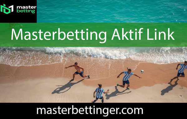 Masterbetting aktif link üzerinden hizmetlerini sunmaktadır.