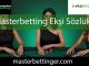 Masterbetting ekşi sözlük yazılarıyla kaliteli formattadır.