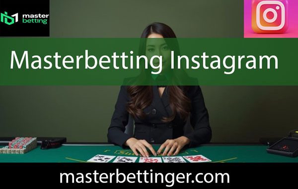 Masterbetting instagram resmi kanalıyla ön alandadır.